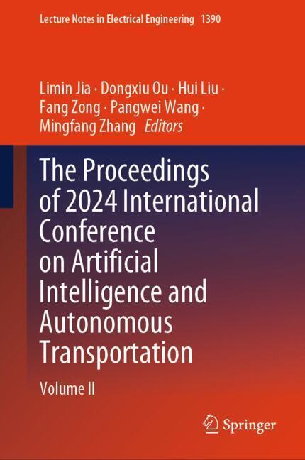 The Proceedings of 2024 International Conference on Artificial Intelligence and Autonomous Transportation main product photo