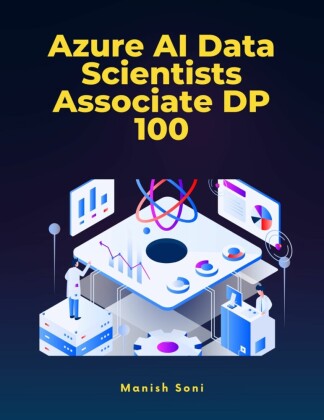 Azure AI Data Scientists Associate DP 100