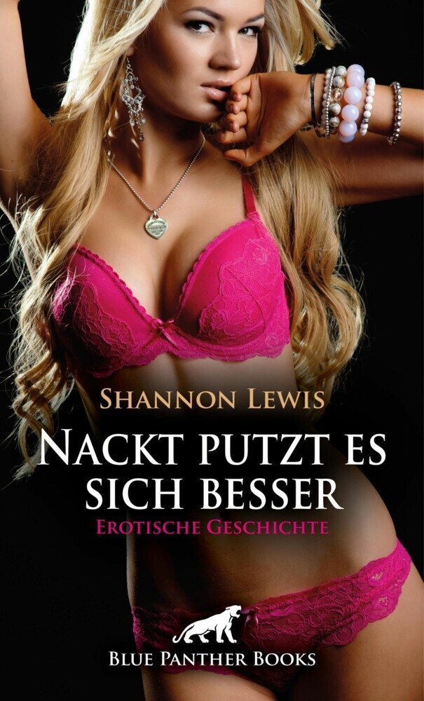 Nackt putzt es sich besser | Erotische Geschichte main product photo