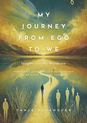 My Journey from Ego to We