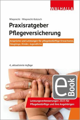 Praxisratgeber Pflegeversicherung