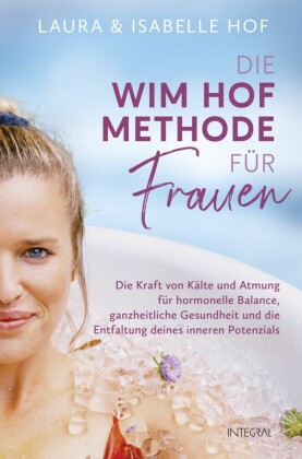 Die Wim-Hof-Methode für Frauen