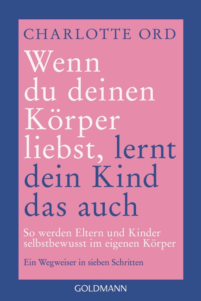 Wenn du deinen Körper liebst, lernt dein Kind das auch main product photo