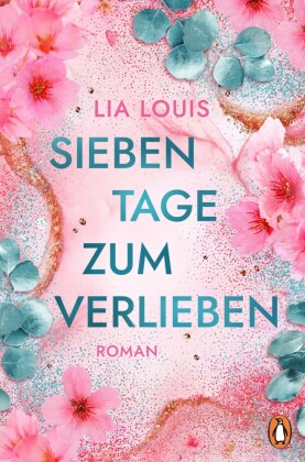 Sieben Tage zum Verlieben