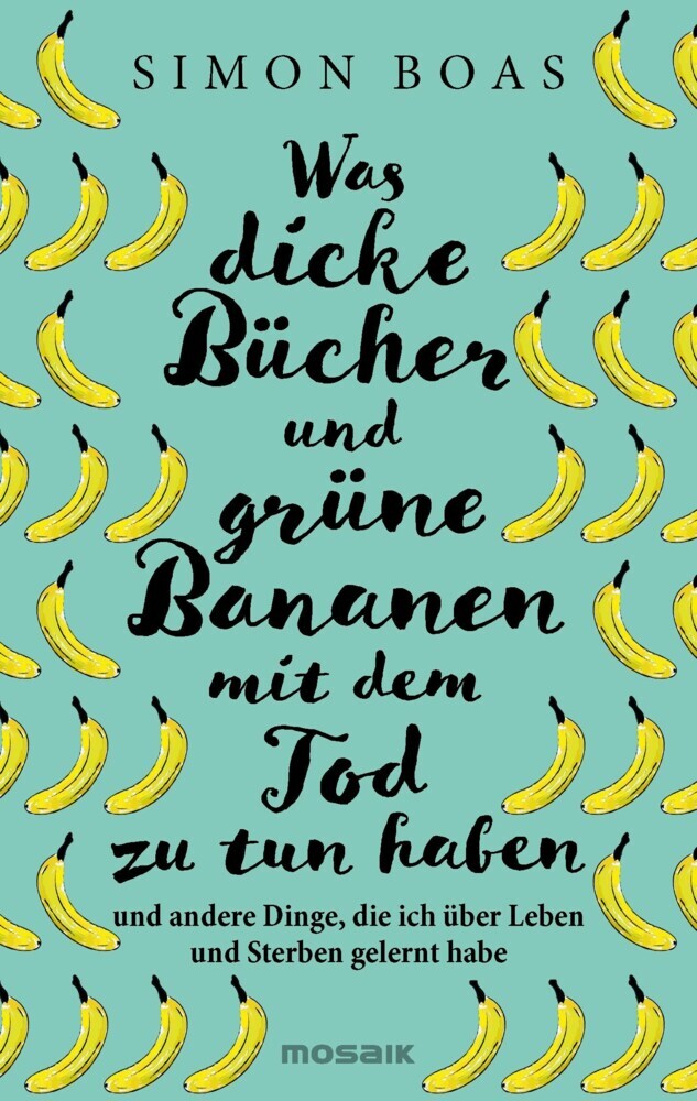 Was dicke Bücher und grüne Bananen mit dem Tod zu tun haben main product photo