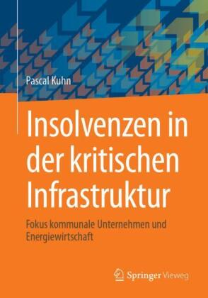 Insolvenzen in der kritischen Infrastruktur