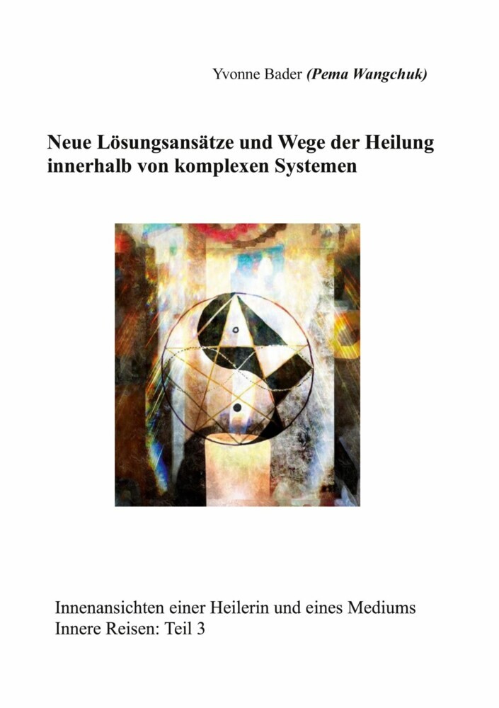 Neue Lösungsansätze und Wege der Heilung innerhalb von komplexen Systemen main product photo