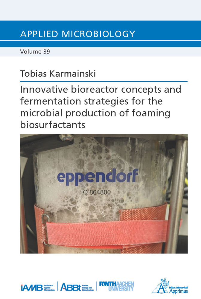 Innovative bioreactor concepts and fermentation strategies for the microbial production of foaming biosurfactants main product photo
