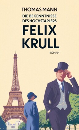 Die Bekenntnisse des Hochstaplers Felix Krull