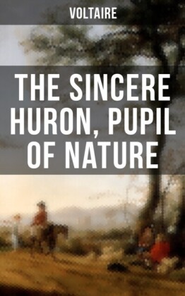 Sincere Huron, Pupil of Nature