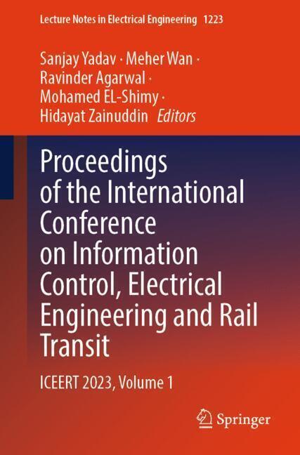 Proceedings of the International Conference on Information Control, Electrical Engineering and Rail Transit main product photo