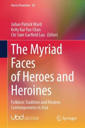 The Myriad Faces of Heroes and Heroines