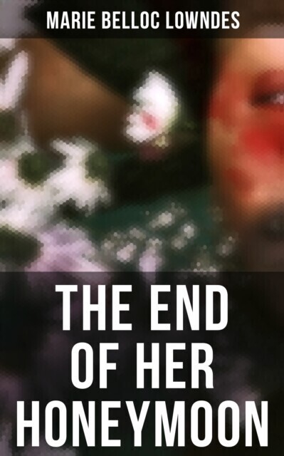 THE END OF HER HONEYMOON main product photo