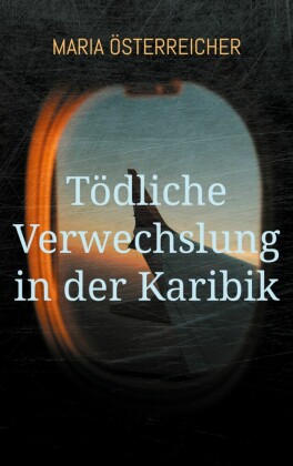 Tödliche Verwechslung in der Karibik