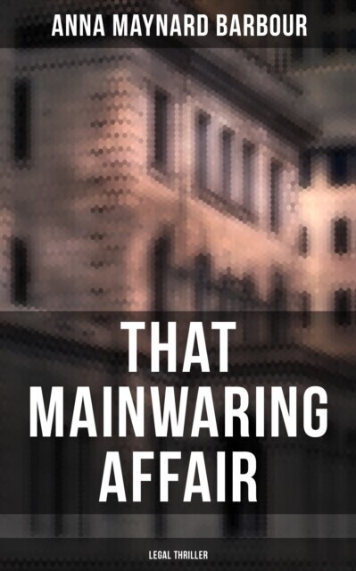 That Mainwaring Affair (Legal Thriller) main product photo
