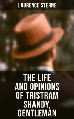 Life and Opinions of Tristram Shandy, Gentleman