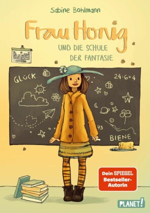 Frau Honig: Frau Honig und die Schule der Fantasie