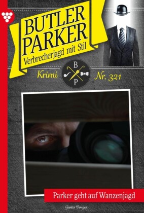 Parker geht auf Wanzenjagd