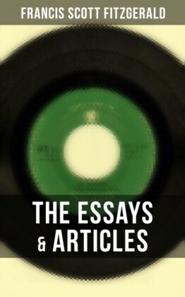 Essays & Articles of F. Scott Fitzgerald