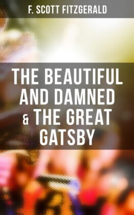 Beautiful and Damned & The Great Gatsby