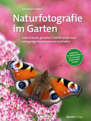 Naturfotografie im Garten