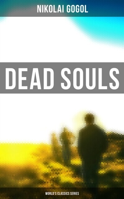 Dead Souls (World's Classics Series) main product photo