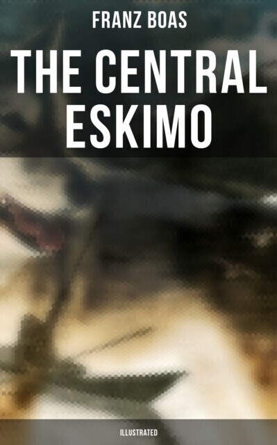 Central Eskimo (Illustrated) main product photo
