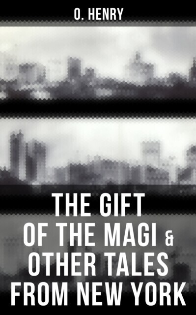 Gift of the Magi & Other Tales from New York main product photo