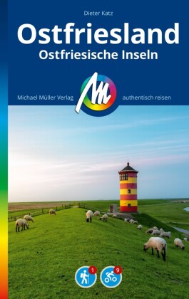 MICHAEL MÜLLER REISEFÜHRER Ostfriesland & Ostfriesische Inseln