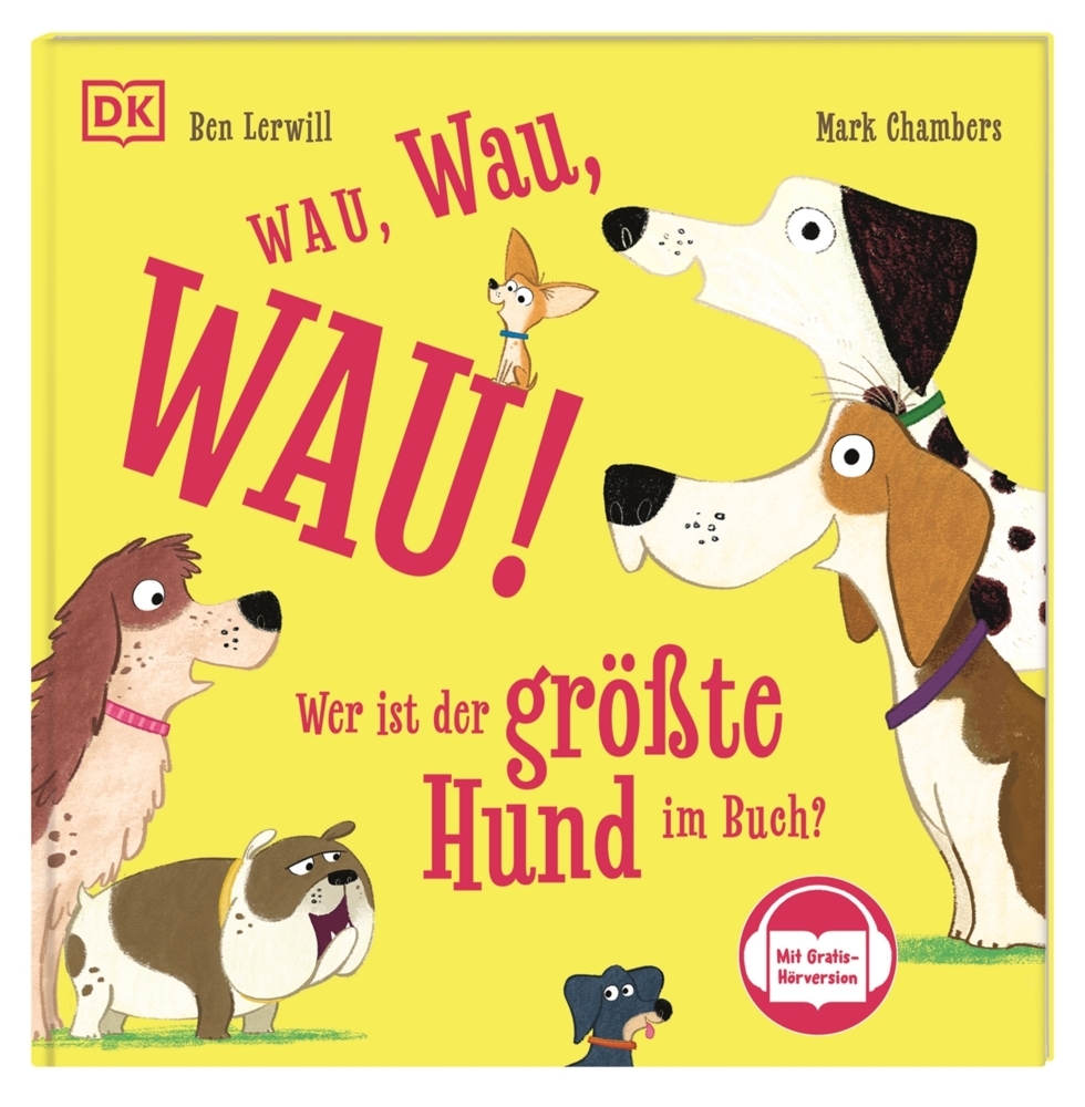 Wau, Wau, WAU! Wer ist der größte Hund im Buch? main product photo