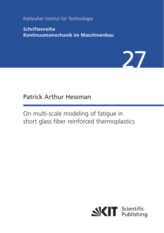 On multi-scale modeling of fatigue in short glass fiber reinforced thermoplastics main product photo