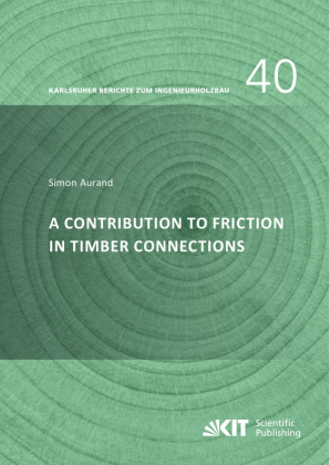 A Contribution to Friction in Timber Connections