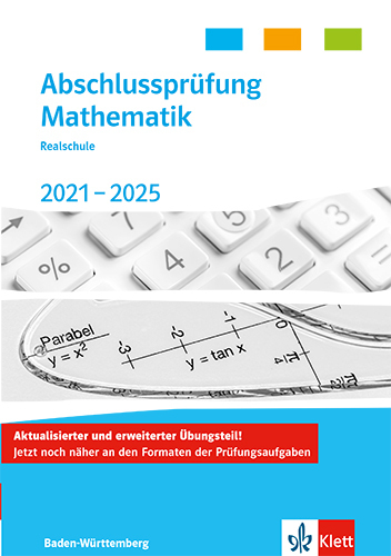Abschlussprüfung Mathematik 2021 - 2025. Realschulabschluss Baden-Württemberg main product photo
