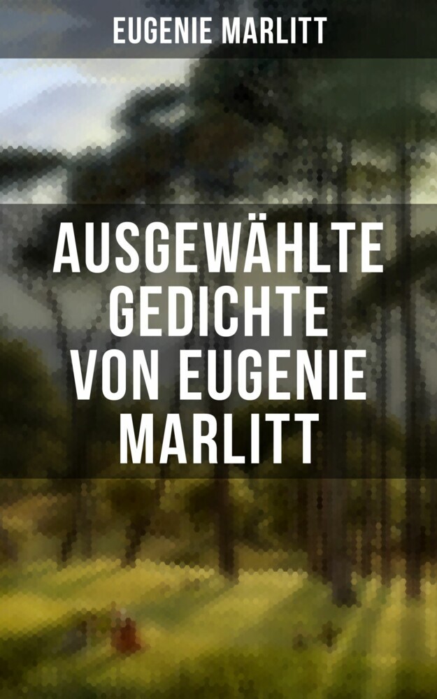 Ausgewählte Gedichte von Eugenie Marlitt main product photo