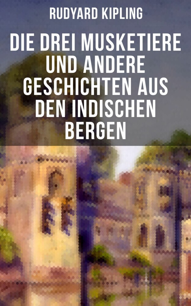 Die drei Musketiere und andere Geschichten aus den indischen Bergen main product photo