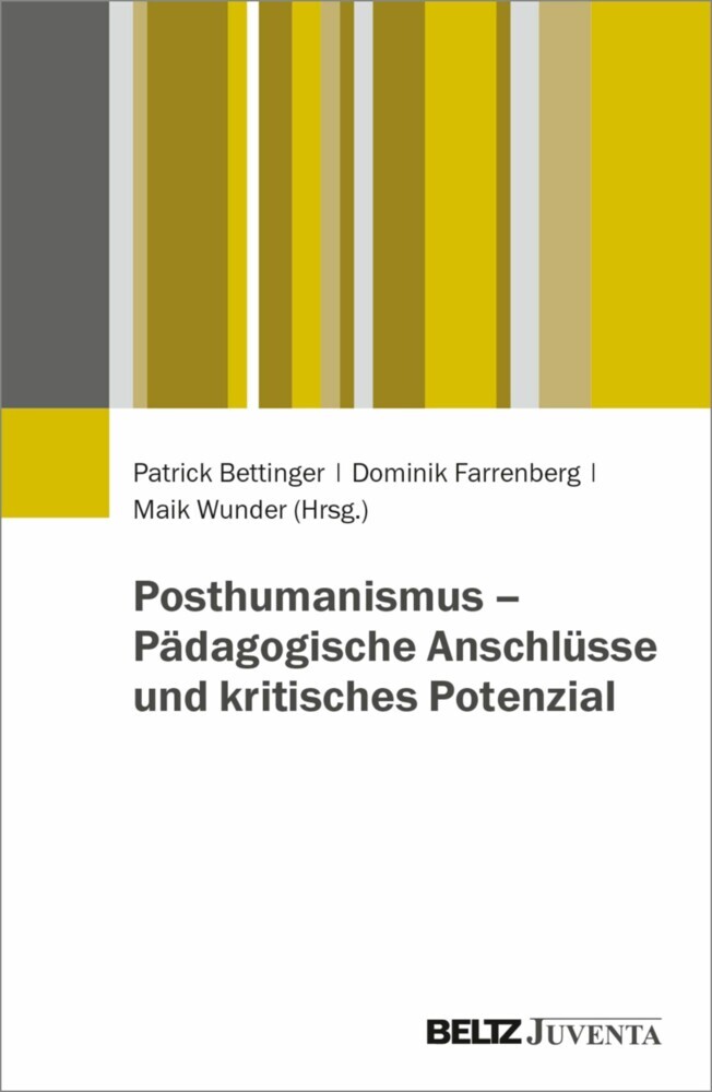 Posthumanismus - Pädagogische Anschlüsse und kritisches Potenzial main product photo