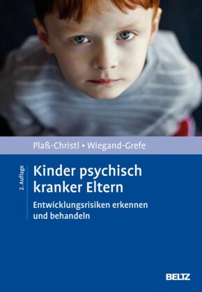 Kinder psychisch kranker Eltern