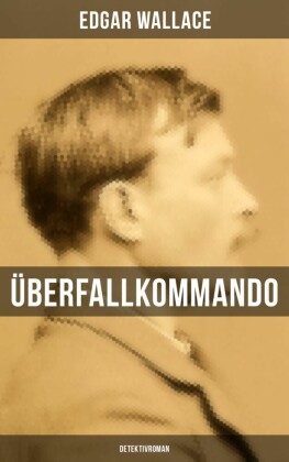 Überfallkommando (Detektivroman)