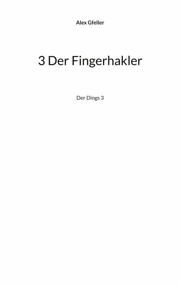 3 Der Fingerhakler main product photo