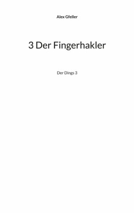 3 Der Fingerhakler