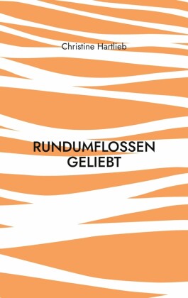rundumflossen geliebt