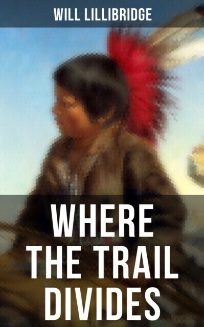 Where the Trail Divides main product photo