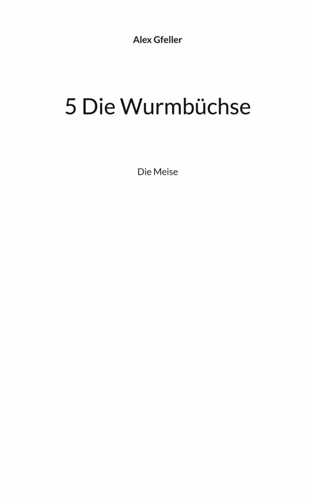 5 Die Wurmbüchse main product photo
