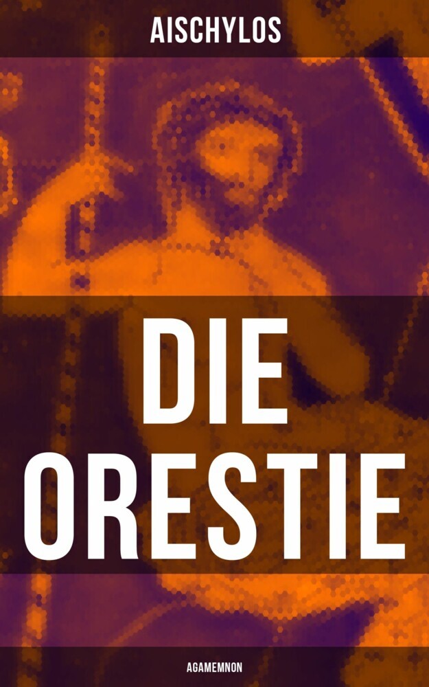 Die Orestie: Agamemnon main product photo