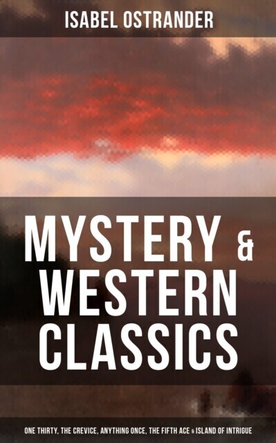 Isabel Ostrander: Mystery & Western Classic main product photo