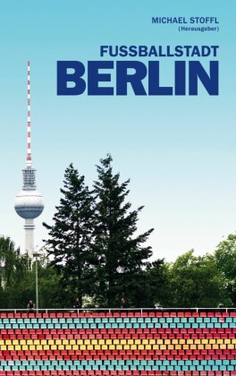 Fußballstadt Berlin