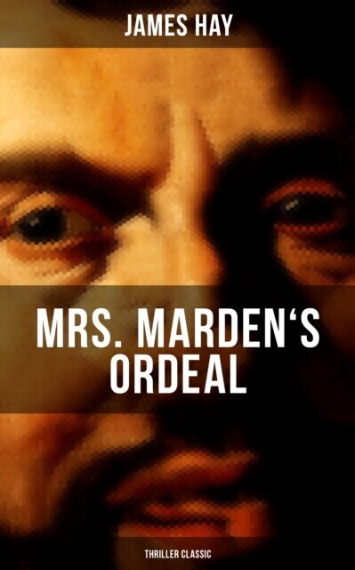 MRS. MARDEN'S ORDEAL (Thriller Classic) main product photo