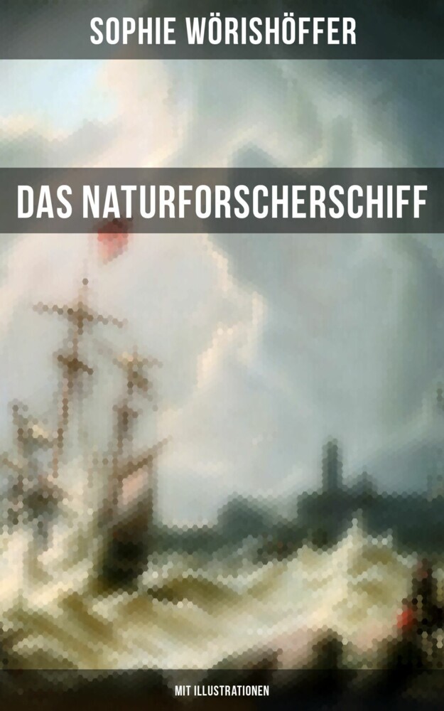 Das Naturforscherschiff (Mit Illustrationen) main product photo