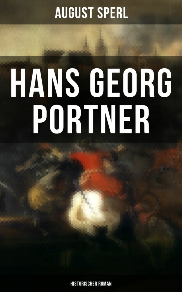 Hans Georg Portner (Historischer Roman) main product photo
