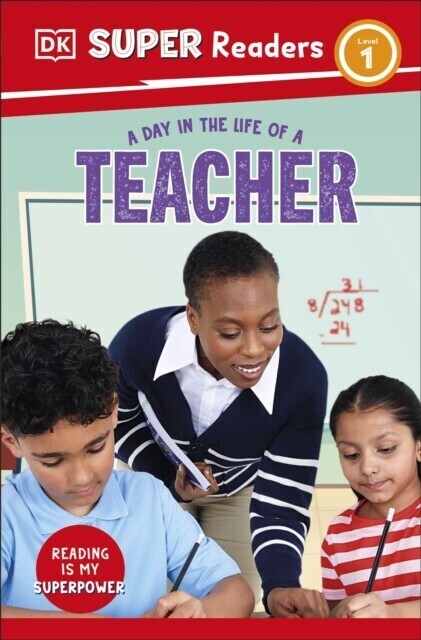 DK Super Readers Level 1 A day in the Life of a Teacher main product photo